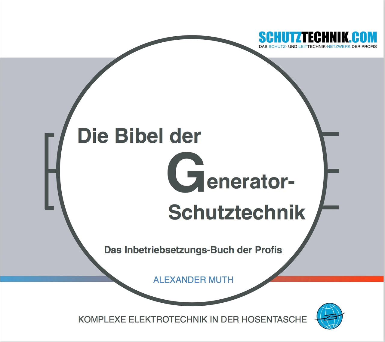 Die Bibel der Generator-Schutztechnik (E-Book, deutschsprachige Version)
